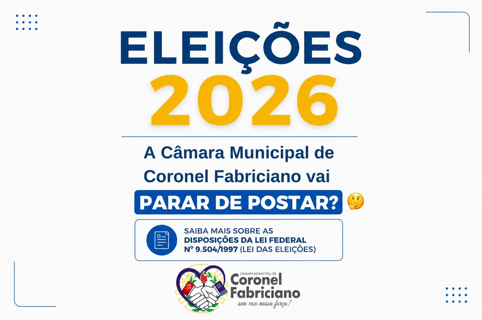 O que se pode publicar no site da camara muncipal de joselandia  no periodo eleitoral 